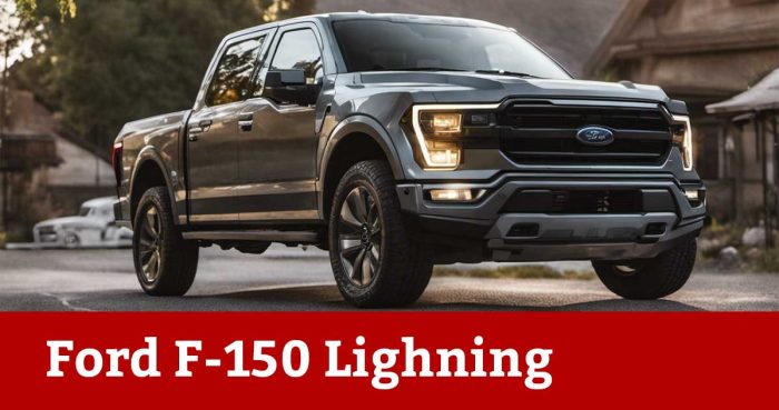 The Ford F-150 Lightning - Your Mega Guide!